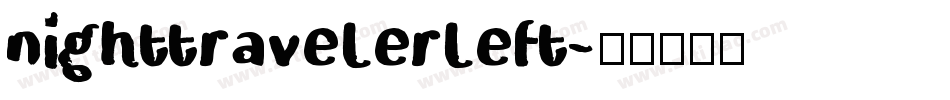 nighttravelerleft字体转换