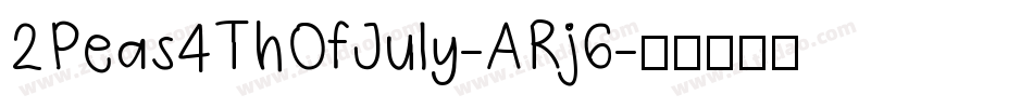 2Peas4ThOfJuly-ARj6字体转换