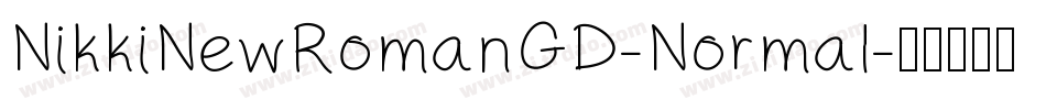 NikkiNewRomanGD-Normal字体转换