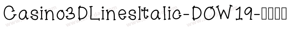 Casino3DLinesItalic-DOW19字体转换