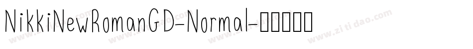 NikkiNewRomanGD-Normal字体转换