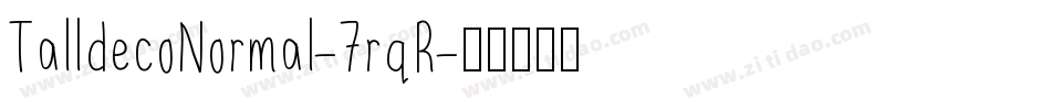 TalldecoNormal-7rqR字体转换