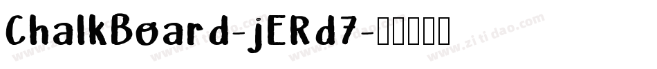 ChalkBoard-jERd7字体转换