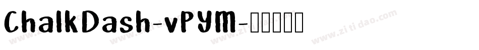 ChalkDash-vPYM字体转换