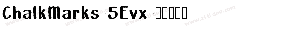 ChalkMarks-5Evx字体转换