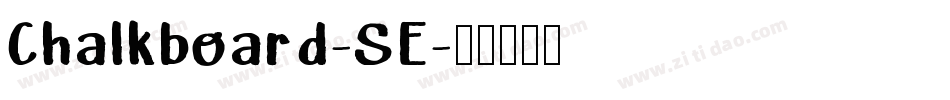 Chalkboard-SE字体转换
