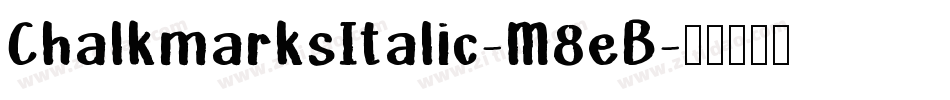ChalkmarksItalic-M8eB字体转换