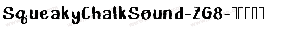 SqueakyChalkSound-ZG8字体转换