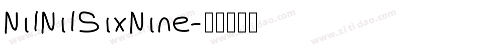 NilNilSixNine字体转换