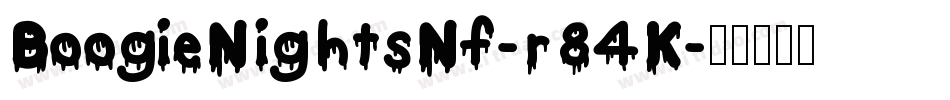 BoogieNightsNf-r84K字体转换