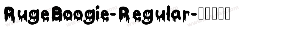 RugeBoogie-Regular字体转换 RugeBoogie-Regular字体转换