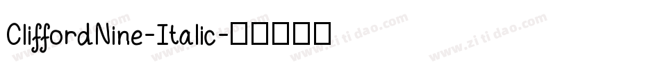 CliffordNine-Italic字体转换