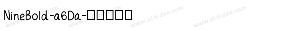 NineBold-a6Da字体转换