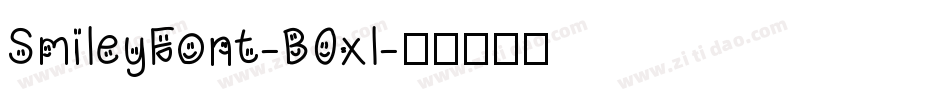 SmileyFont-B0xl字体转换