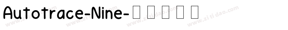 Autotrace-Nine字体转换