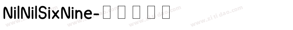 NilNilSixNine字体转换