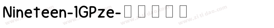 Nineteen-1GPze字体转换