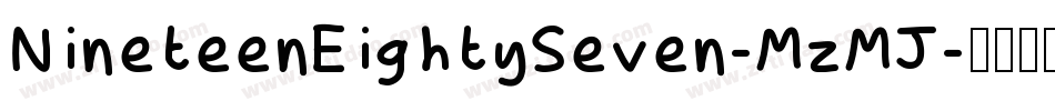 NineteenEightySeven-MzMJ字体转换
