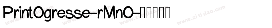 PrintOgresse-rMnO字体转换