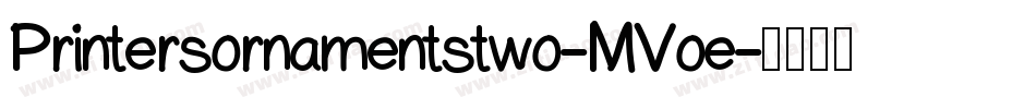Printersornamentstwo-MVoe字体转换