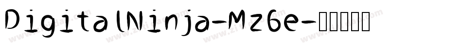 DigitalNinja-Mz6e字体转换