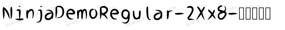 NinjaDemoRegular-2Xx8字体转换