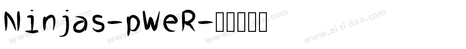 Ninjas-pWeR字体转换