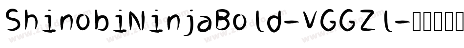 ShinobiNinjaBold-VGGZl字体转换
