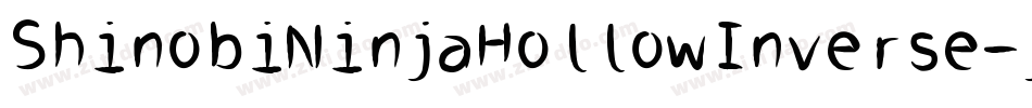 ShinobiNinjaHollowInverse-jEEx9字体转换