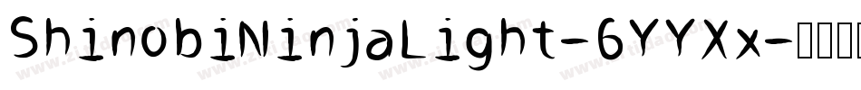 ShinobiNinjaLight-6YYXx字体转换