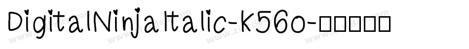 DigitalNinjaItalic-K56o字体转换