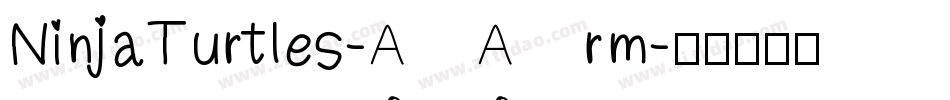 NinjaTurtles-AArm字体转换