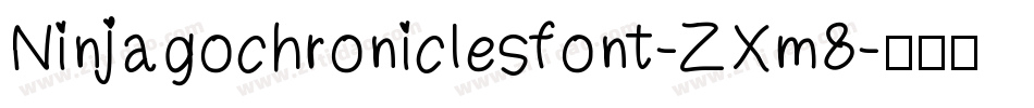 Ninjagochroniclesfont-ZXm8字体转换