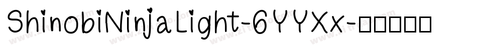 ShinobiNinjaLight-6YYXx字体转换