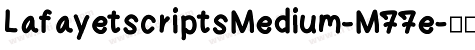 LafayetscriptsMedium-M77e字体转换