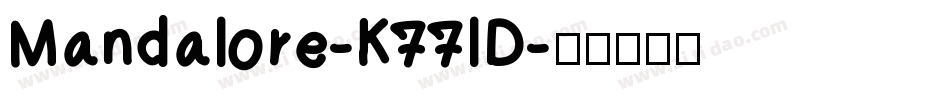 Mandalore-K77lD字体转换