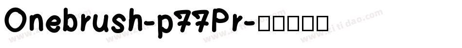 Onebrush-p77Pr字体转换