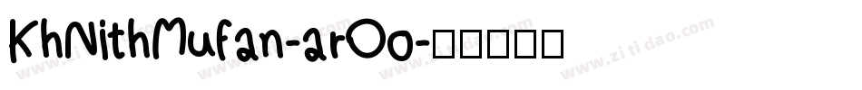 KhNithMufan-arOo字体转换
