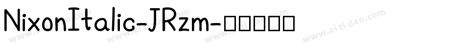 NixonItalic-JRzm字体转换