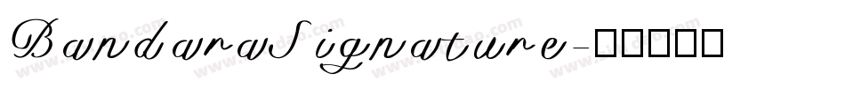 BandaraSignature字体转换