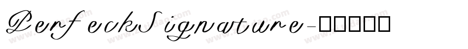 PerfeckSignature字体转换