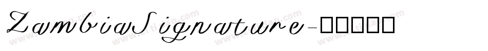 ZambiaSignature字体转换