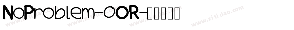 NoProblem-0OR字体转换