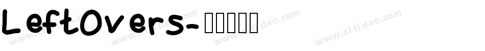 LeftOvers字体转换