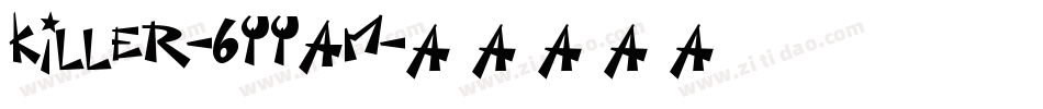 Killer-6YyAM字体转换