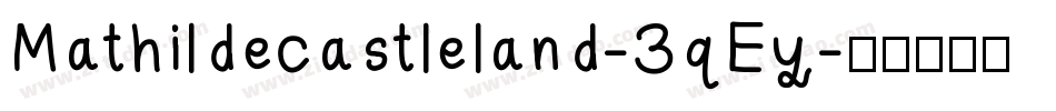 Mathildecastleland-3qEy字体转换