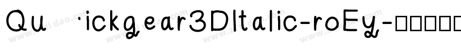 Quickgear3DItalic-roEy字体转换