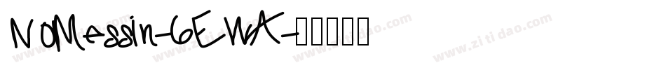 NoMessin-6EWA字体转换