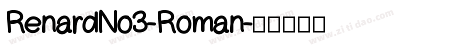 RenardNo3-Roman字体转换