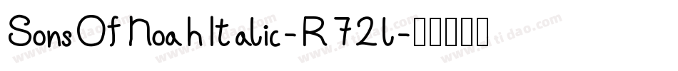 SonsOfNoahItalic-R72l字体转换